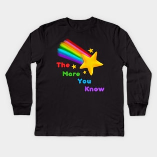 The more you know star Kids Long Sleeve T-Shirt